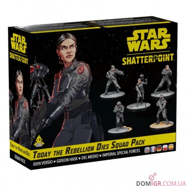 Star Wars: Shatterpoint – Today the Rebellion Dies Squad Pack